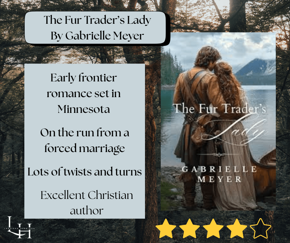 The Friday Review: The Fur Trader’s&nbsp;Lady